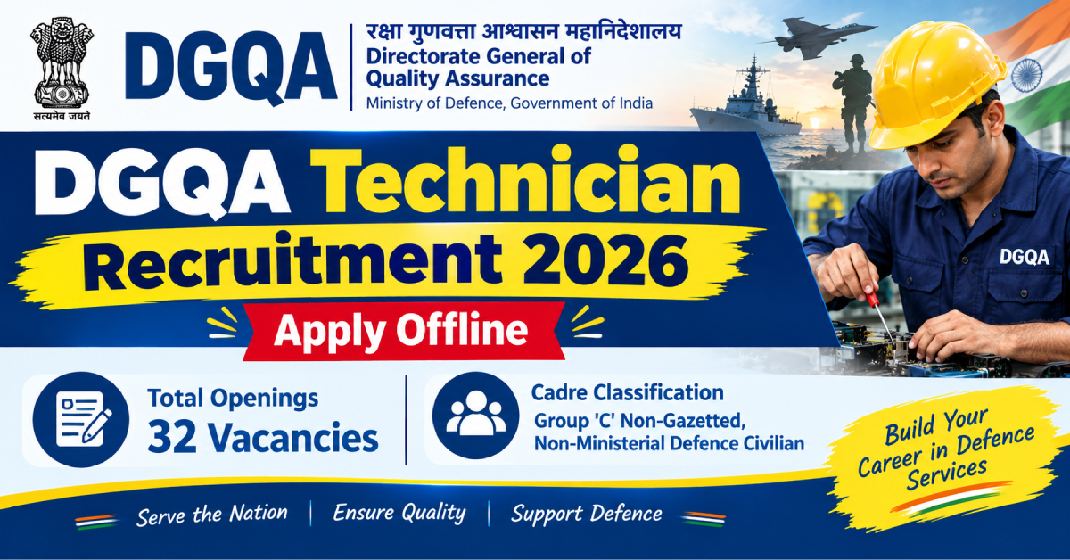 DGQA Technician Recruitment 2026 Apply Offline